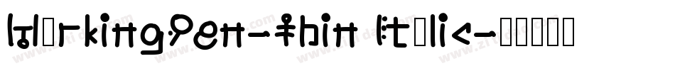 MarkingPen-Thin Italic字体转换